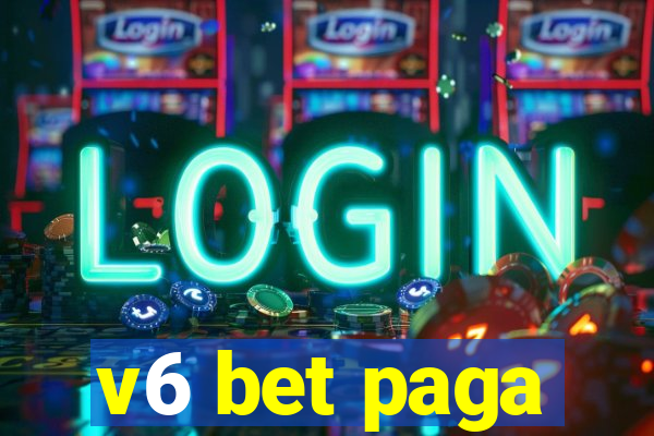 v6 bet paga